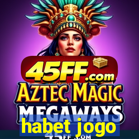 habet jogo